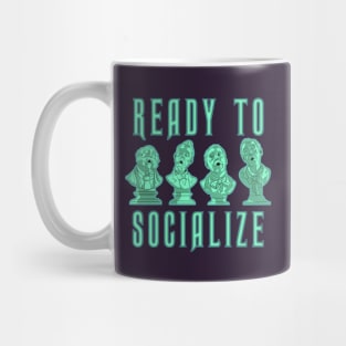 Ready to Socialize Mug